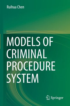 Models of Criminal Procedure System - Chen, Ruihua