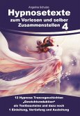 Hypnosetexte zum Vorlesen und selber Zusammenstellen 4