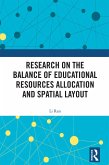Research on the Balance of Educational Resources Allocation and Spatial Layout (eBook, ePUB)
