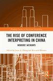 The Rise of Conference Interpreting in China (eBook, PDF)