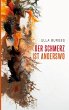 Der Schmerz ist anderswo (eBook, ePUB) - Bild 1