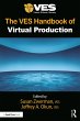The VES Handbook of Virtual Production... - Bild 1