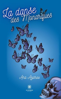 La danse des Monarques (eBook, ePUB) - Azarov, Ana