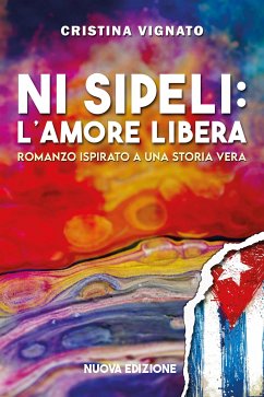 Ni sipeli: l’amore libera (eBook, ePUB) - Vignato, Cristina