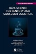 Data Science for Sensory and Consumer... - Bild 1