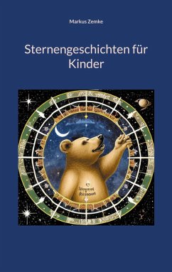 Sternengeschichten für Kinder (eBook, ePUB) - Zemke, Markus
