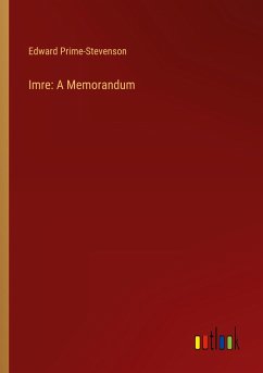 Imre: A Memorandum - Prime-Stevenson, Edward