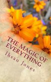 The Magic of Everything