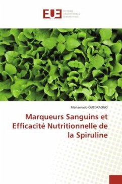Marqueurs Sanguins et Efficacité Nutritionnelle de la Spiruline - OUEDRAOGO, Mohamado