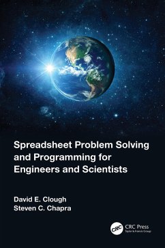 Spreadsheet Problem Solving and Programming for Engineers and Scientists (eBook, PDF) - Clough, David E.; Chapra, Steven C.