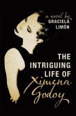 The Intriguing Life of Ximena Godoy (eBook, ePUB)