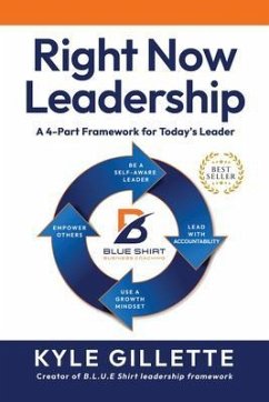 RIGHT NOW LEADERSHIP (eBook, ePUB) - Gillette, Kyle