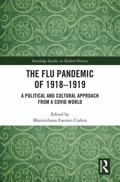 The Flu Pandemic of 1918-1919 (eBook, ePUB) The Flu Pandemic of 1918-1919 (eBook, ePUB)