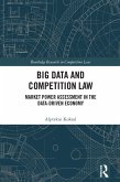 Big Data and Competition Law (eBook, ePUB) Big Data and Competition Law (eBook, ePUB)