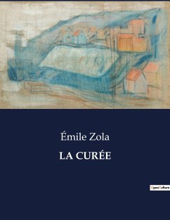 LA CURÉE - Zola, Émile