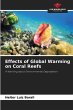 Effects of Global Warming on Coral Reefs - Bild 1
