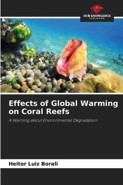 Effects of Global Warming on Coral Reefs - Borali, Heitor Luiz