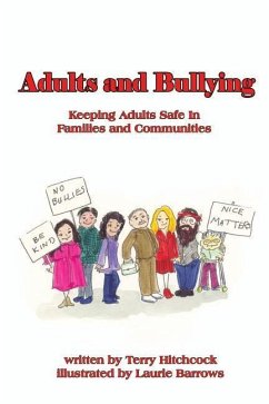 Adults and Bullying - Barrows, Laurie; Hitchcock, Terry