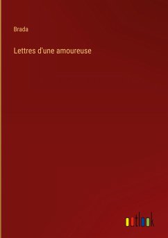 Lettres d'une amoureuse - Brada