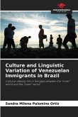 Culture and Linguistic Variation of Venezuelan Immigrants in Brazil