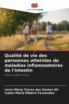 Qualité de vie des personnes atteintes de maladies inflammatoires de l'intestin - Gil, Lúcia Maria Torres dos Santos;Maria Ribeiro Fernandes, Isabel