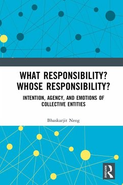 What Responsibility? Whose Responsibility? (eBook, ePUB) - Neog, Bhaskarjit