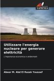 Utilizzare l'energia nucleare per generare elettricità