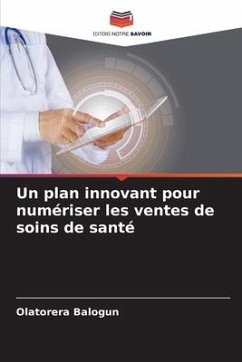 Un plan innovant pour numériser les ventes de soins de santé - Balogun, Olatorera