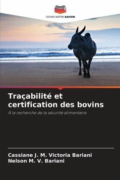 Traçabilité et certification des bovins - Victoria Bariani, Cassiane J. M.;V. Bariani, Nelson M.