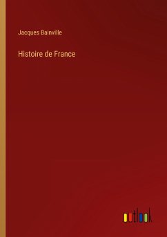 Histoire de France - Bainville, Jacques