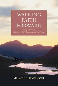 Walking Faith Forward - Blievernicht, Melanie