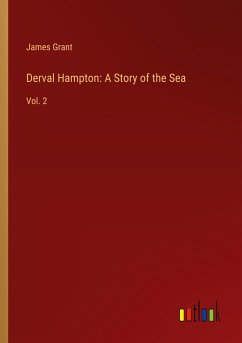 Derval Hampton: A Story of the Sea - Grant, James