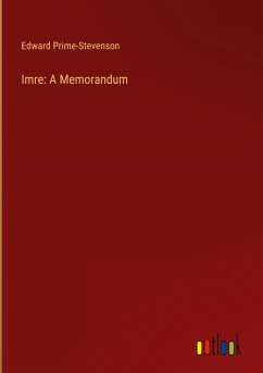 Imre: A Memorandum - Prime-Stevenson, Edward