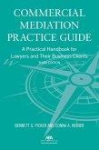 Commercial Mediation Practice Guide (eBook, ePUB)