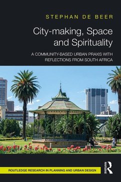 City-making, Space and Spirituality (eBook, PDF) - de Beer, Stéphan