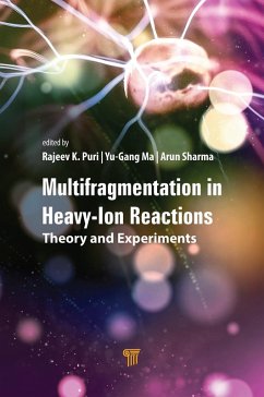 Multifragmentation in Heavy-Ion Reactions (eBook, ePUB) - Puri, Rajeev K.; Sharma, Arun; Ma, Yu-Gang