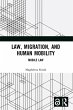 Law, Migration, and Human Mobility... - Bild 1