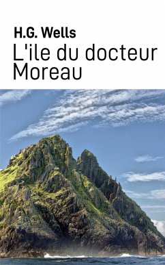 L'ile du Docteur Moreau - Wells, H. G.