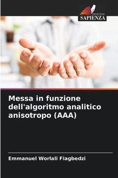 Messa in funzione dell'algoritmo analitico anisotropo (AAA) - Fiagbedzi, Emmanuel Worlali