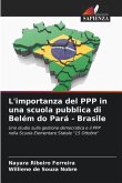 L'importanza del PPP in una scuola pubblica di Belém do Pará - Brasile