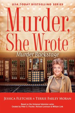 Murder, She Wrote: Murder Backstage (eBook, ePUB) - Fletcher, Jessica; Moran, Terrie Farley