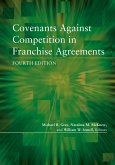 Covenants against Competition in Franchise Agreements, Fourth Edition (eBook, ePUB)