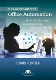 The Lawyer's Guide to Office Automation (eBook, ePUB)