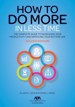 How to Do More in Less Time (eBook, ePUB) - Johs, Allison C.; Siegel, Daniel J.