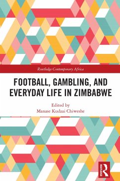 Cover Football, Gambling, and Everyday Life in Zimbabwe (eBook, ePUB)