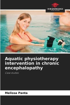 Aquatic physiotherapy intervention in chronic encephalopathy - Panta, Melissa