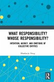 What Responsibility? Whose Responsibility? (eBook, PDF)