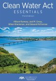 Clean Water Act Essentials, Third Edition (eBook, ePUB)