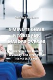 5-MINUTE CHAIR FITNESS FOR SENIORS OVER 60