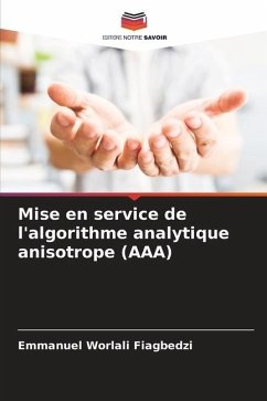 Mise en service de l'algorithme analytique anisotrope (AAA) - Fiagbedzi, Emmanuel Worlali